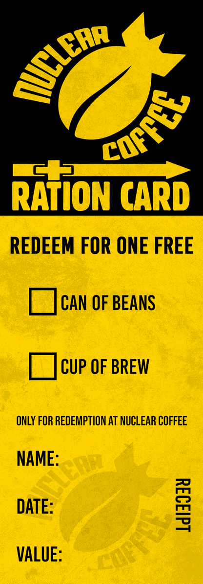 Ration Board - Nuclear Coffee